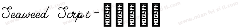 Seaweed Script字体转换